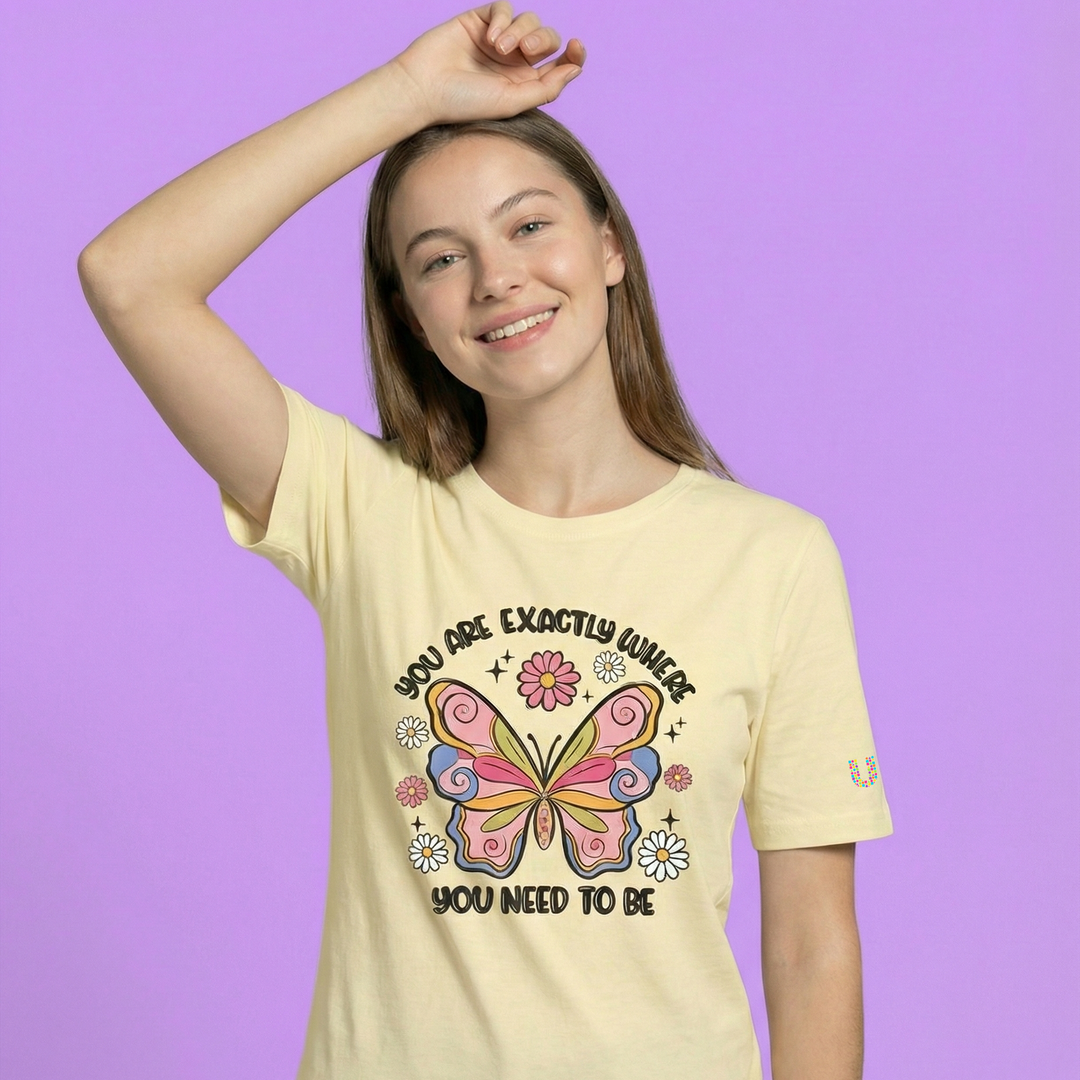 Exactly Where You Need to Be Tee